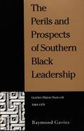The Perils and Prospects of Southern Black Leadership: Gordon Blaine Hancock, 1884-1970