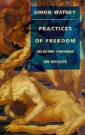 Practices of Freedom: Selected Writings on Hiv/AIDS