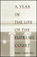 Year In The Life Of The Supreme Court