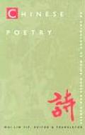 Chinese Poetry 2nd Edition Revised An Anthology of Major Modes & Genres
