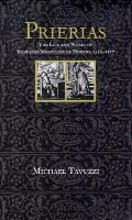 Prierias The Life & Works of Silvestro Mazzolini Da Prierio 1456 1527