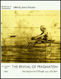Revival of Pragmatism New Essays on Social Thought Law & Culture
