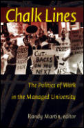 Chalk Lines: The Politics of Work in the Managed University