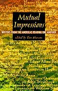 Mutual Impressions: Writers from the Americas Reading One Another