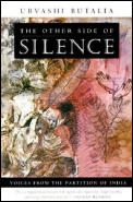 Other Side of Silence Voices from the Partition of India