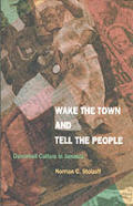 Wake The Town & Tell The People Dancehal