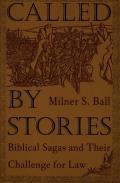 Called By Stories Biblical Sagas & Their