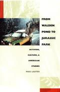 From Walden Pond to Jurassic Park: Activism, Culture, & American Studies