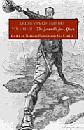 Archives of Empire Volume 2 the Scramble for Africa