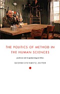 The Politics of Method in the Human Sciences: Positivism and Its Epistemological Others