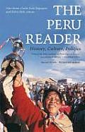 Peru Reader History Culture Politics 2nd Edition
