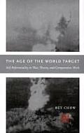 Age of the World Target Self Referentiality in War Theory & Comparative Work