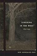 Lynching In The West 1850 1935