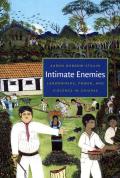 Intimate Enemies: Landowners, Power, and Violence in Chiapas