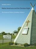 Native Americans & the Christian Right The Gendered Politics of Unlikely Alliances