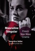 Masculine Singular: French New Wave Cinema