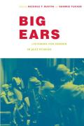 Big Ears: Listening for Gender in Jazz Studies