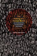 The Making of a Human Bomb: An Ethnography of Palestinian Resistance