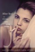 After Sex?: On Writing since Queer Theory