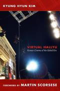 Virtual Hallyu Korean Cinema of the Global Era
