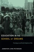 Education in the School of Dreams: Travelogues and Early Nonfiction Film