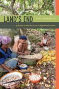 Lands End Capitalist Relations On An Indigenous Frontier