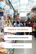 Owners Of The Sidewalk Security & Survival In The Informal City