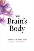 Brains Body Neuroscience & Corporeal Politics