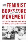 Feminist Bookstore Movement Lesbian Antiracism & Feminist Accountability