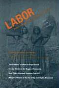 Labor, Volume 3: Studies in Working-Class History of the Americas, Number 3
