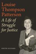 Louise Thompson Patterson: A Life of Struggle for Justice