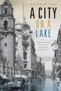 City on a Lake Urban Political Ecology & the Growth of Mexico City