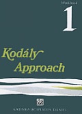 Kodaly Approach Workbook 1