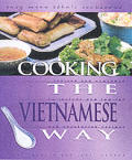 Cooking The Vietnamese Way Includes New