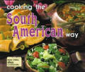Cooking The South American Way