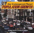 Our Endangered Planet Population Growt