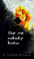 Me Nobody Knew