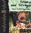 Stinky & Stringy Stem & Bulb Vegetables