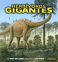 Herbivoros Gigantes Giant Plant Eating Dinosaurs