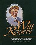 Will Rogers quotable cowboy