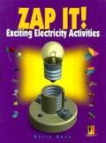 Zap It!: Exciting Electricity Activities (Design It!)