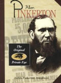 Allan Pinkerton The Original Private Eye