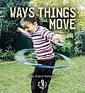 Ways Things Move