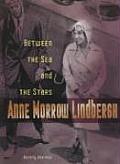 Anne Morrow Lindbergh Between the Sea & the Stars