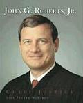 John G Roberts Jr Chief Justice