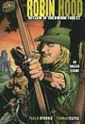 Robin Hood Outlaw of Sherwood Forest an English Legend
