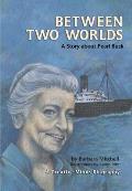 Between Two Worlds: A Story about Pearl Buck
