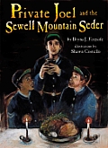 Private Joel & the Sewell Mountain Seder