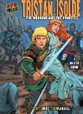 Tristan & Isolde: The Warrior and the Princess [a British Legend]