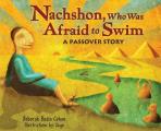 Nachshon Who Was Afraid to Swim A Passover Story